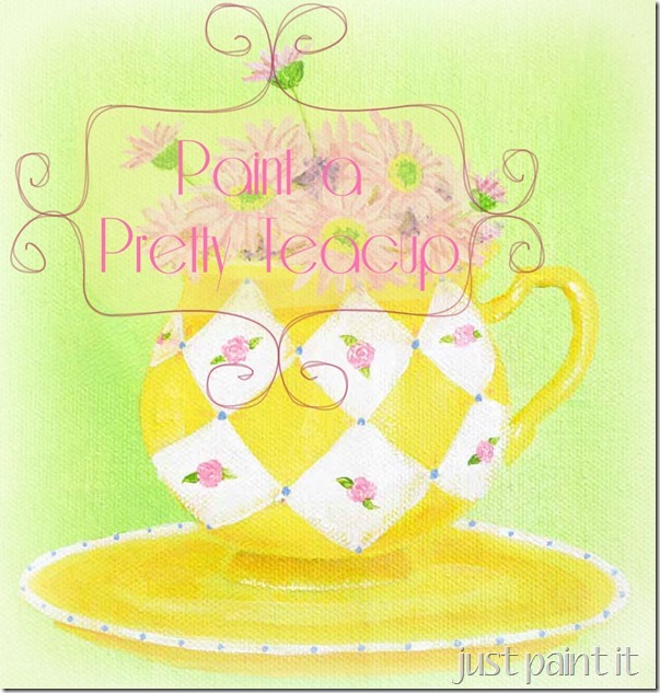 paint pretty teacup