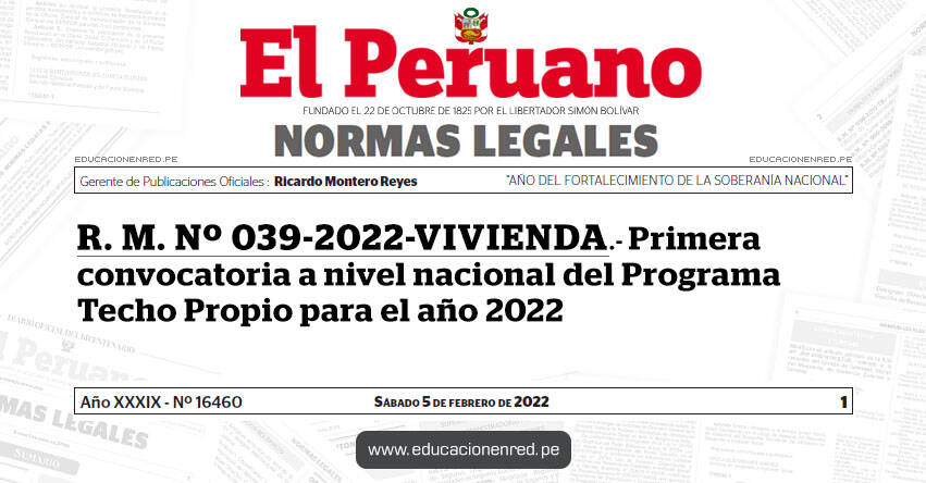 R. M. Nº 039-2022-VIVIENDA.- Primera convocatoria a nivel nacional del Programa Techo Propio para el año 2022