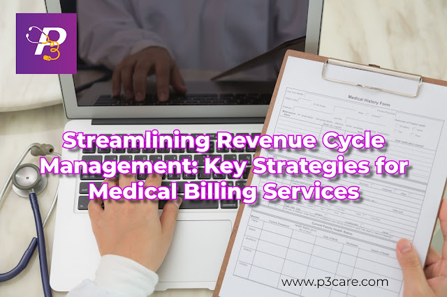 Streamlining Revenue Cycle Management Key Strategies for Medical Billing Services