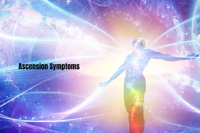 Ascension Symptoms