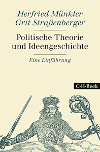 Politische Theorie und Ideengeschichte: Eine Einführung