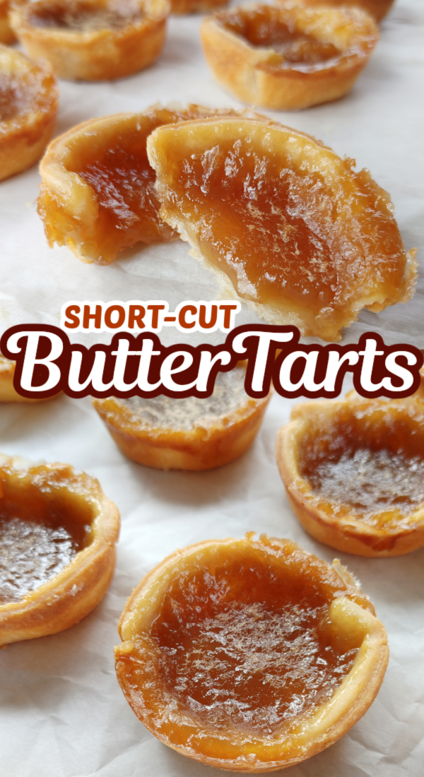 Short-Cut Butter Tarts! Canada’s famous butter tarts filled with that signature drippy, gooey, buttery syrup made easier with refrigerated pie pastry dough.