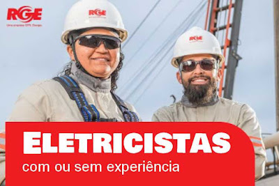 SEM EXPERIÊNCIA - RGE abre 28 vagas para eletricistas em Gravataí  e outras cidades do RS