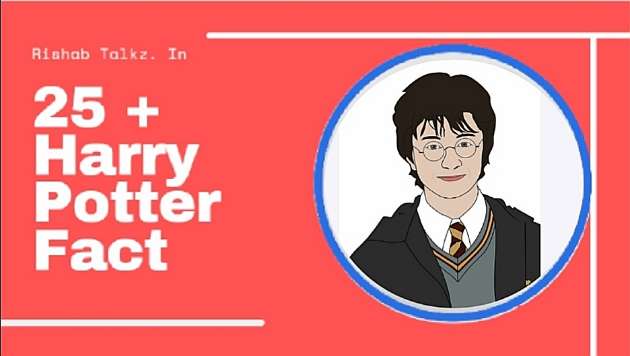 25 + Harry Potter Fact that make Masterpieces series of  Jk Rowling 