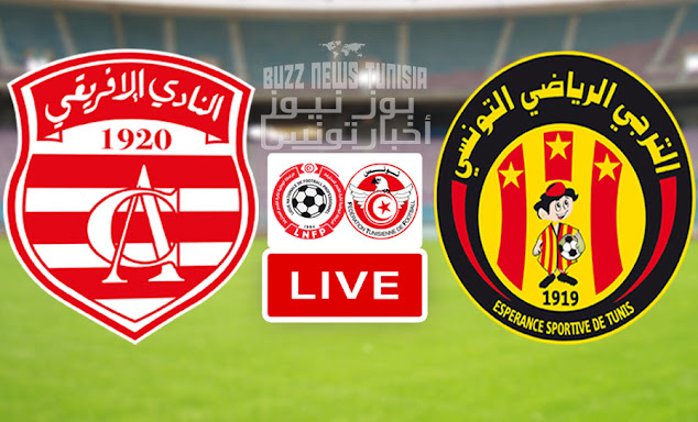 Match Derby Club Africain vs Esperance Sportive De Tunis  Live Streaming