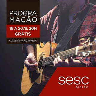 Programação do Sesc Bistrô de 18 à 20-08-2022