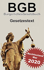 BGB - Das Bürgerliche Gesetzbuch als eBook: Gesetzestext der Bundesrepublik Deutschland, Rechtstand 01.05.2020