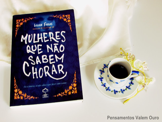 Blog pensamentos valem ouro, Dica de leitura, dia internacional da mulher, livro escrito por mulheres, Lilian Farias