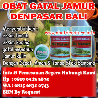 OBAT GATAL JAMUR DENPASAR BALI