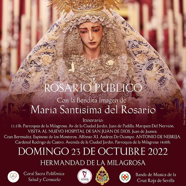 Horario e Itinerario del Rosario público con la Virgen del Rosario de la Milagrosa de Sevilla Horario e Itinerario del Rosario público con la Virgen del Rosario de la Milagrosa de Sevilla