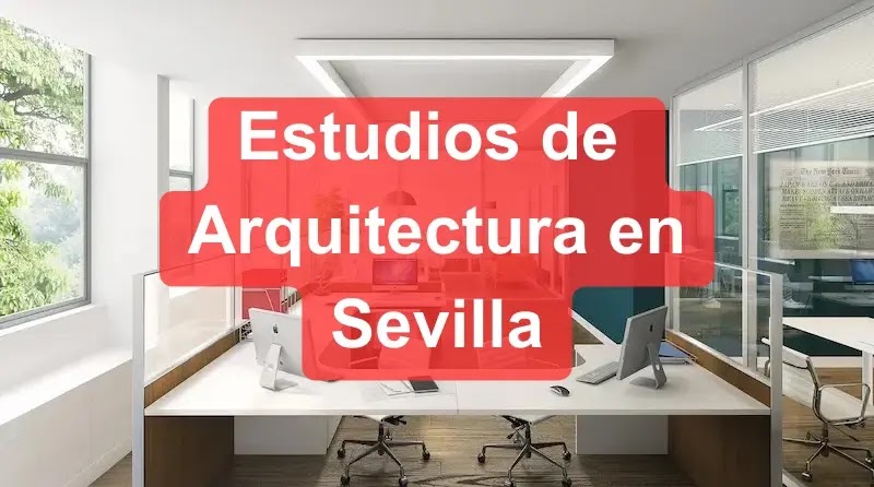 Estudios-de-Arquitectura-en-Sevilla-Estudio-Arquitectos