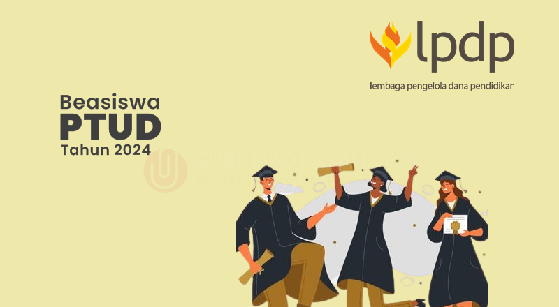 Beasiswa Perguruan Tinggi Utama Dunia (PTUD) 2024 Program S2 dan S3