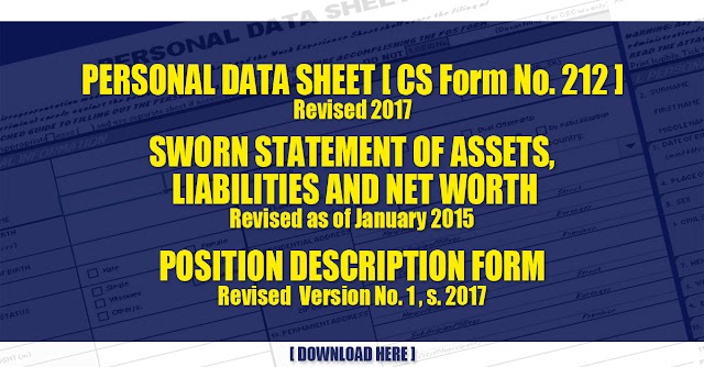 Personal Data Sheet Revised 2017, Sworn Statement of Assets, Liabilities and Net Worth Revised as of January 2015 and Position Description Form Revised  Version No. 1 , s. 2017