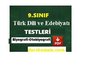 9.Sınıf Edebiyat Biyografi-Otobiyografi Testi