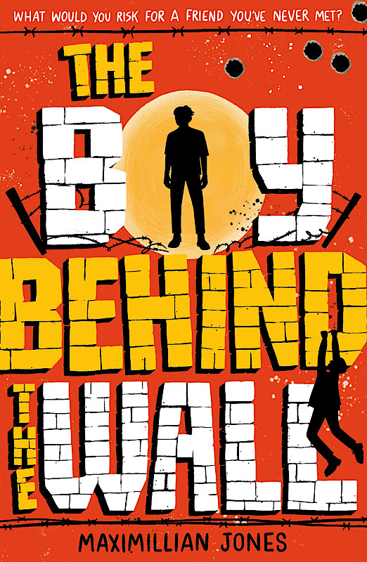 The Boy Behind the Wall by Maximilian Jones | Book Review | Superior Young Adult Fiction