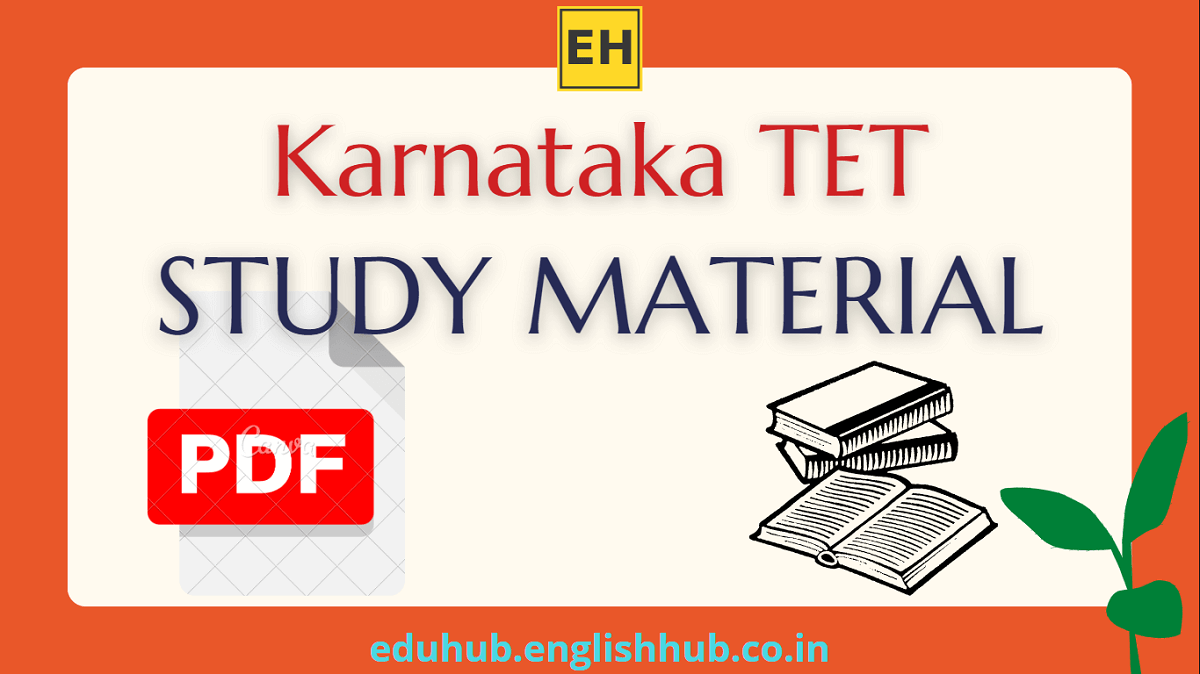 Karnataka TET Study Material | Kannada and English Medium | PDF Notes