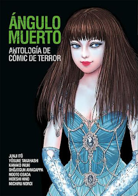 Reseña: Ángulo Muerto. Antología de cómic de terror