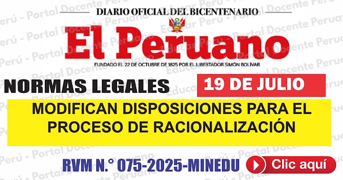 Modifican Norma Técnica del Proceso de Racionalización en el Marco de la Ley 29944