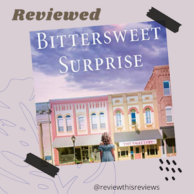 Reviewing A Bittersweet Surprise by Cynthia Ellingsen