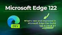 Microsoft Edge Dev Channel Update 122.0.2348.0: Enhanced Stability and User Experience