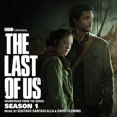 The Last Of Us Season 1 Soundtrack Gustavo Santaolalla David Fleming