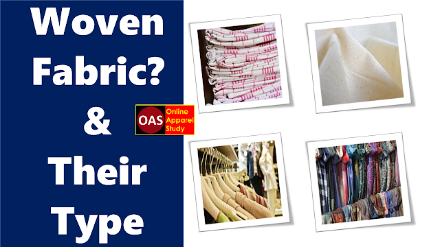 Woven,Fabric,Woven Fabric,Loop,Knit,Types of fabric,Typrs of woven fabric