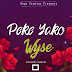 AUDIO l Wyse - Peke Yako l Download