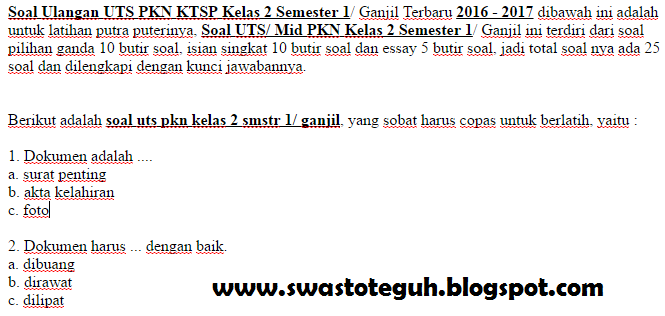 Berikut ini penulis sajikan Soal LatihanYang saya Susun Bagi Pembaca   Soal Ulangan UTS IPS KTSP Kelas 2 Semester 1/ Ganjil Terbaru 2016 OemarBakri