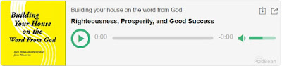 https://jesusministriespodcasts.blogspot.com/2020/02/righteousness-prosperity-and-good.html