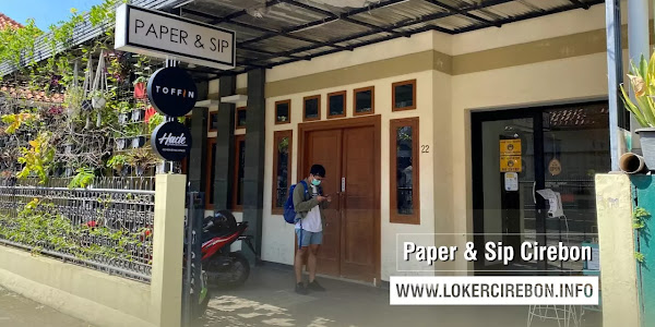 Lowongan Kerja Paper & Sip Kota Cirebon