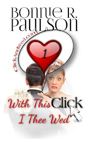 With This Click, I Thee Wed (ClickandWed.com Series Book 1) by Bonnie R. Paulson