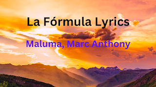 La Fórmula Lyrics &  Translation - Maluma, Marc Anthony