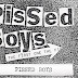 PISSED BOYS - Demo Tape (´85)  +  Tschingahsa LP  (´87)