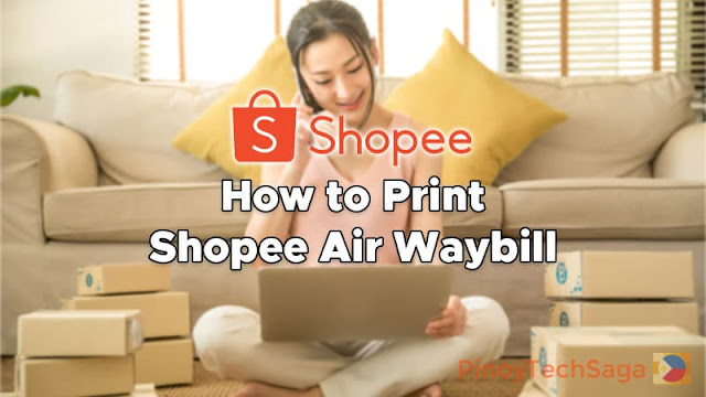 How to Print Shopee Air Waybill using phone, PC, laptop