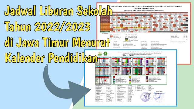 Jadwal Liburan Sekolah Tahun 2022/2023 di Jawa Timur Menurut Kalender Pendidikan