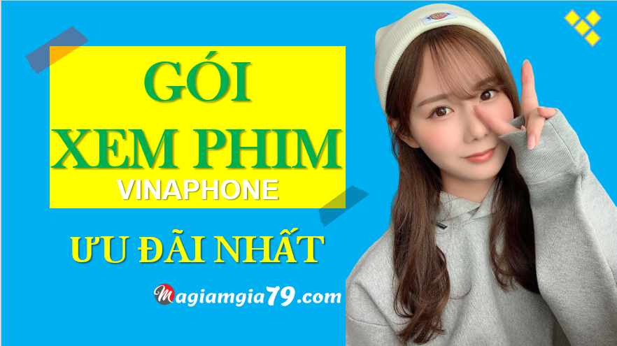 Đăng ký gói cước xem phim vinaphone