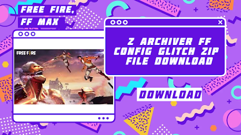 Free Fire Z Archiver (Headshot,Lag Fix,Bundle,Guns Skins) Config Glitch Zip File FF Max
