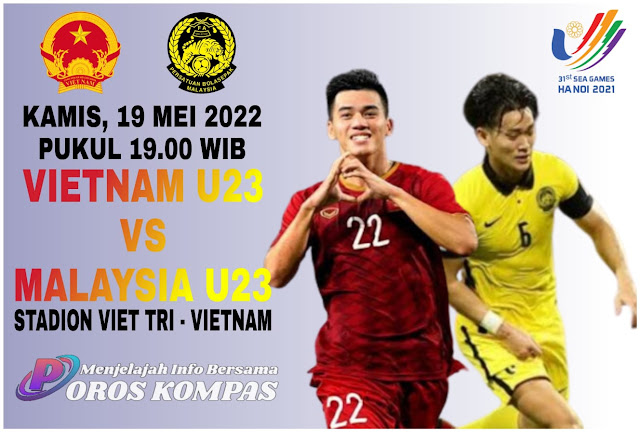 Semifinal Vietnam U23 vs Malaysia U23 SEA Games 2022