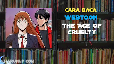 Baca Webtoon The Age of Cruelty Full Episode