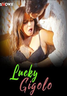 Lucky Gigolo 2023 Showx Hindi