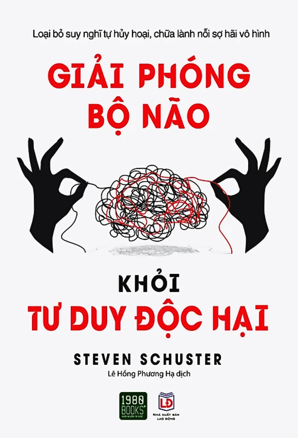 Giải Phóng Bộ Não Khỏi Tư Duy Độc Hại ebook PDF-EPUB-AWZ3-PRC-MOBI