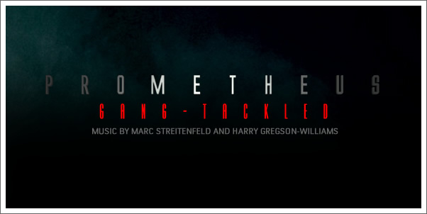 Prometheus (Soundtrack) by Marc Streitenfeld  - Gang-Tackle Review