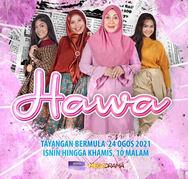 Saksikan Drama Hawa Di Astro Ria