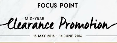 Focus Point Mid Year Clearance Promotion