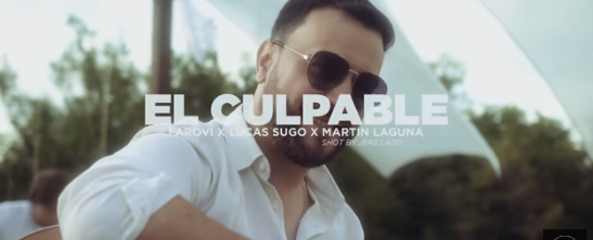 Farovi feat Lucas Sugo & Martin Laguna - El culpable : Video y Letra