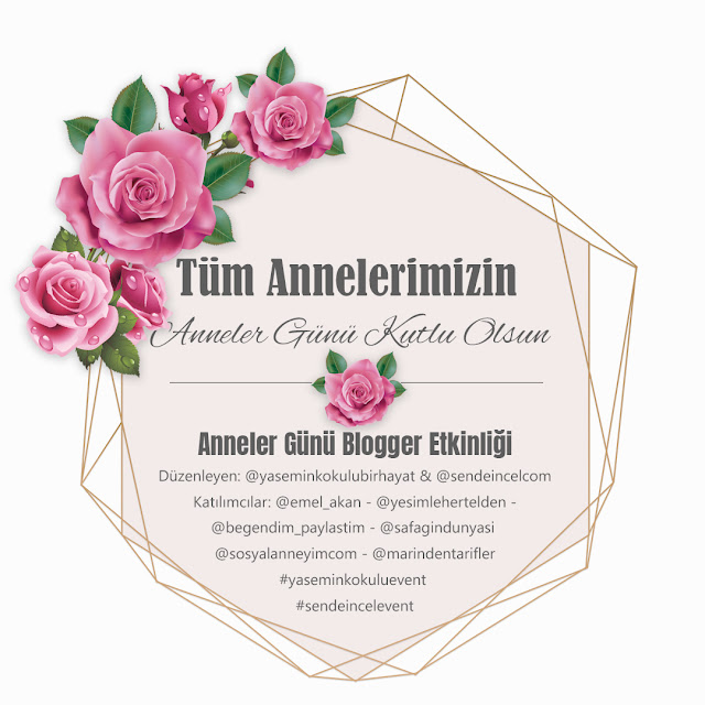 Anneler günü blog yazarları etkinliği