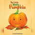 The Little Wonky Pumpkin By Lizzie Ingram ( Review )