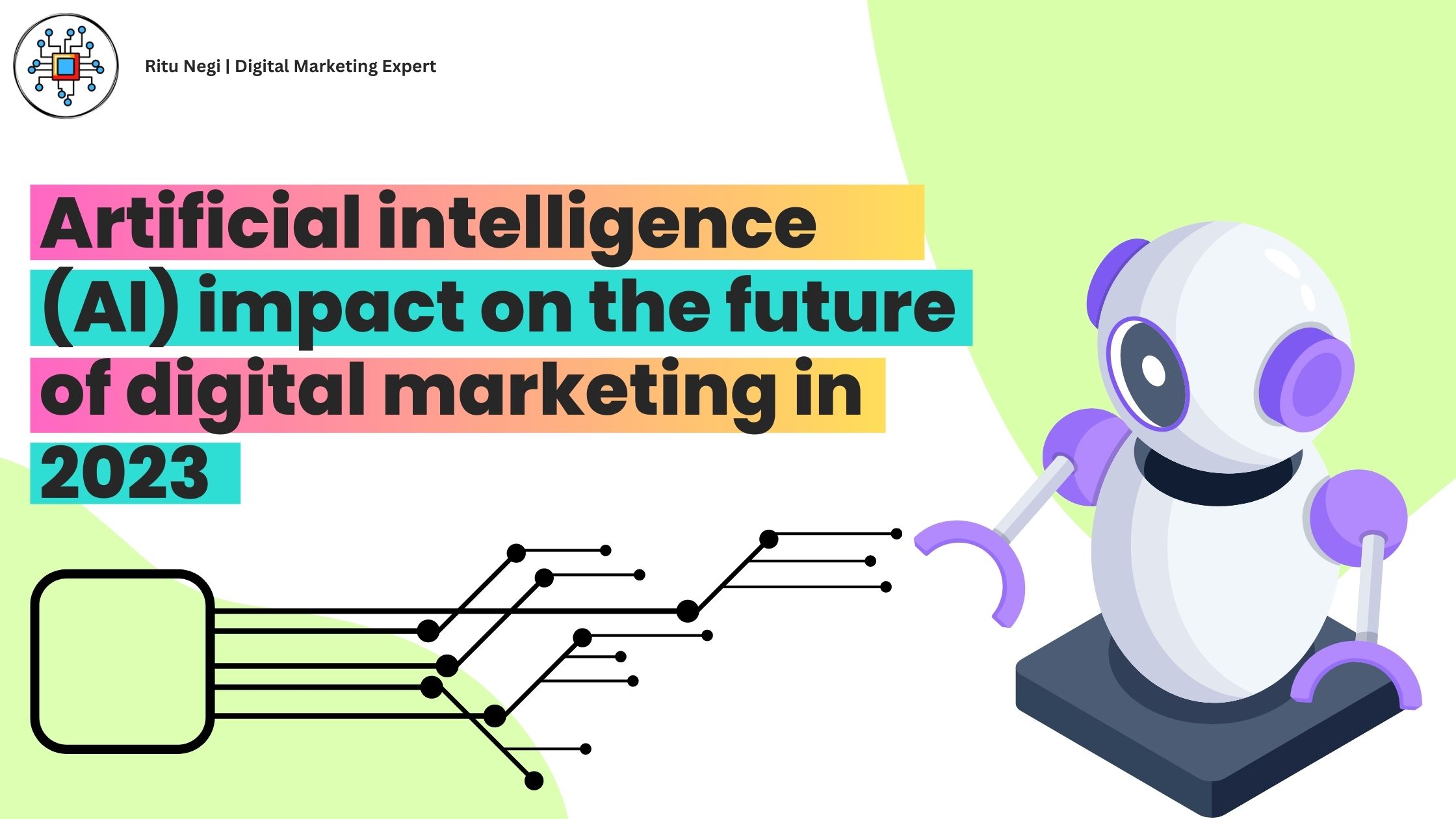 Artificial intelligence (AI) impact on the future of digital marketing in 2023