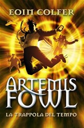 La trappola del tempo (Artemis Fowl) - E. Colfer
