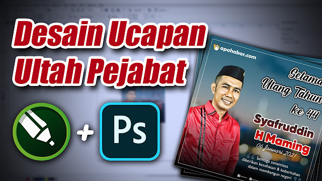 Tutorial Desain Ucapan Ultah Pejabat (CorelDraw + Photoshop)